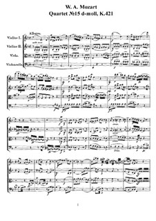 String Quartet No.15 in D Minor, K.421/K.417b: Partitura completa, Partes by Wolfgang Amadeus Mozart