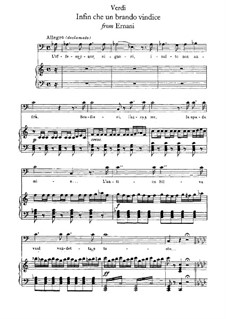 Ernani: Infin che un brando vindice. Arrangement for voice and piano by Giuseppe Verdi