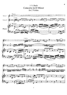 Double Concerto for Two Violins, Strings and Basso Continuo in D Minor, BWV 1043: Arrangement for two violins and piano – full score, parts by Johann Sebastian Bach