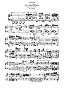 Transcriptions on Marches by Schubert, S.426: No.3 March in C Major by Franz Liszt