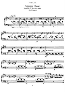 Transcription on 'Spinning Choir' from 'The Flying Dutchman' by Wagner, S.440: Para Piano by Franz Liszt