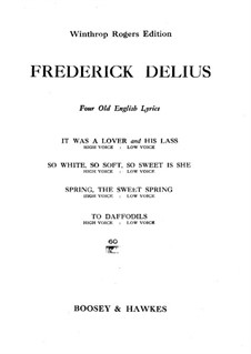 So White, so Soft, so Sweet is She: So White, so Soft, so Sweet is She by Frederick Delius