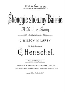 Shouggie Shou, My Bairnie: Shouggie Shou, My Bairnie by George Henschel