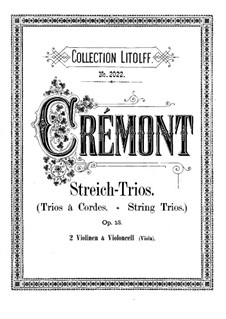 Three Trios for Violins and Cello (or Viola), Op.13: violino parte I by Pierre Crémont
