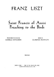 Two Legends, S.175: No.1 St. François d'Assise. La prédication aux oiseaux, for Organ by Franz Liszt