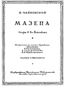 Mazepa, TH 7: Complete opera by Pyotr Tchaikovsky