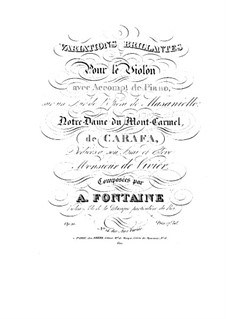 Variations Brilliant on Theme from 'Masaniello' by M. Carafa, Op.21 No.14: Variations Brilliant on Theme from 'Masaniello' by M. Carafa by Antoine Fontaine