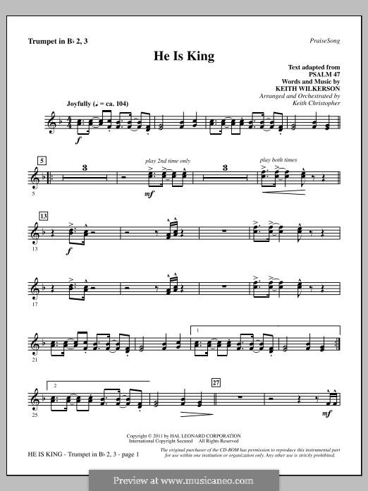 He Is King: Bb Trumpet 2,3 part by Keith Wilkerson