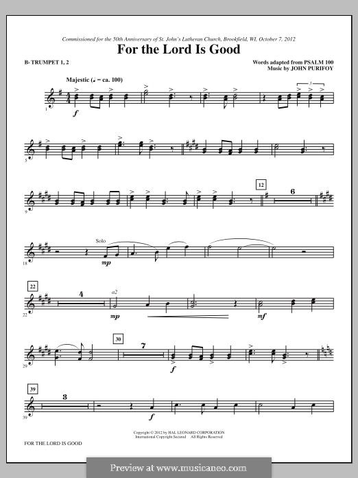 For The Lord Is Good: Bb Trumpet 1,2 part by John Purifoy