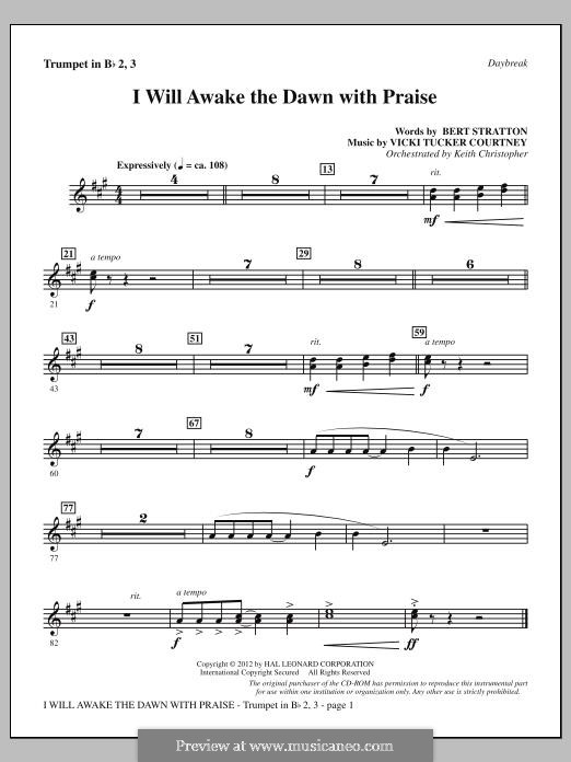 I Will Awake the Dawn with Praise: Bb Trumpet 2,3 part by Vicki Tucker Courtney