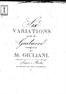 Six Variations for Guitar, Op.34: For a single performer by Mauro Giuliani