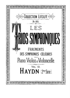 Fragments des symphonies célèbres: Volume III. Version for piano trio by Joseph Haydn
