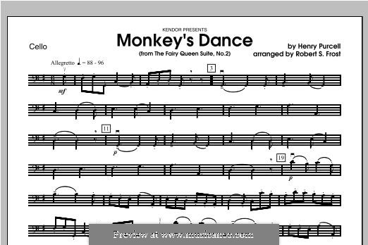 The Fairy Queen, Z.629: Monkey's Dance, for strings – Cello part by Henry Purcell