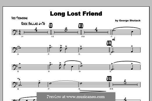 Long Lost Friend: Trombone 3 part by George Shutack