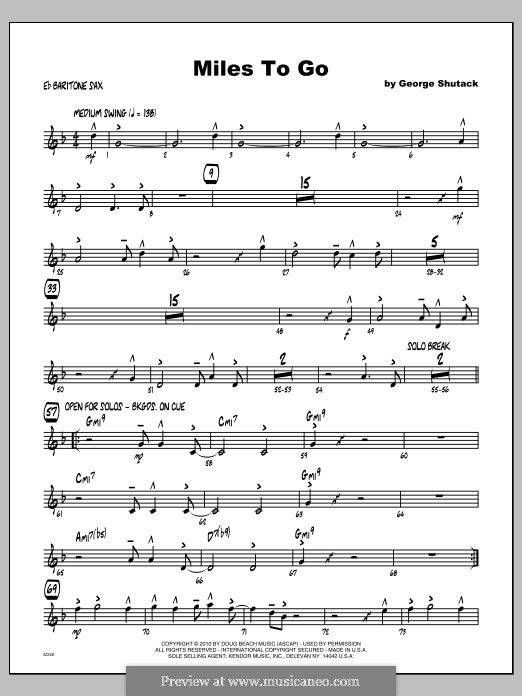 Miles To Go: Baritone Sax part by George Shutack