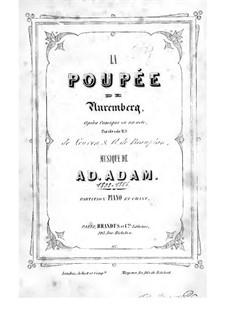 La Poupée de Nuremberg (The Nuremberg Doll): Para solistas e piano by Adolphe Adam