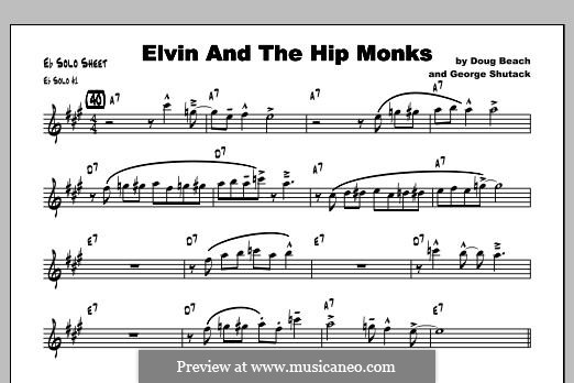 Elvin and The Hip Monks: Featured (instrument in E flat) part by George Shutack
