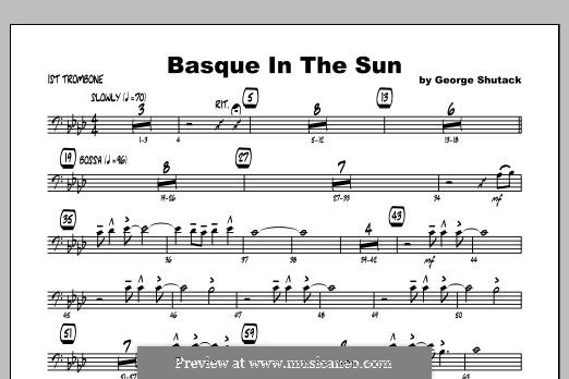 Basque in the Sun: Trombone 1 part by George Shutack