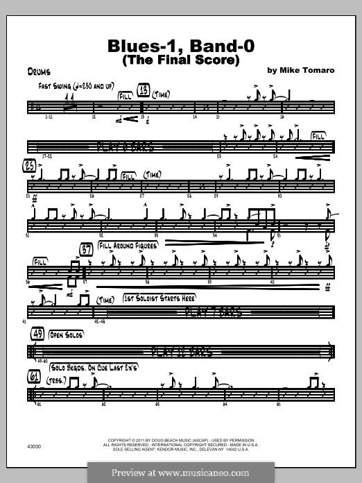 Blues-1, Band-0 (The Final Score): Drums part by Mike Tomaro