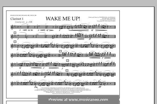 Wake Me Up! (arr. Tom Wallace): Clarinet 1 part by Aloe Blacc, Michael Einziger, Avicii, Arash Andreas Pournouri