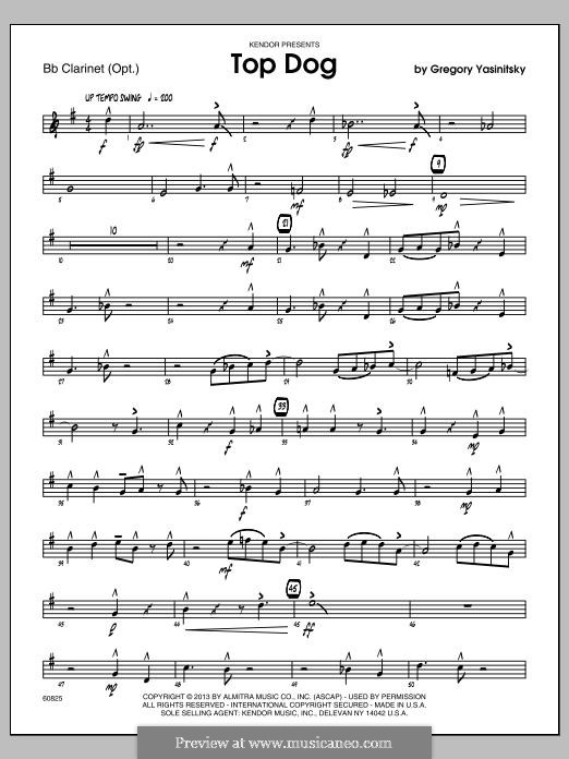 Top Dog: Bb Clarinet part by Gregory Yasinitsky