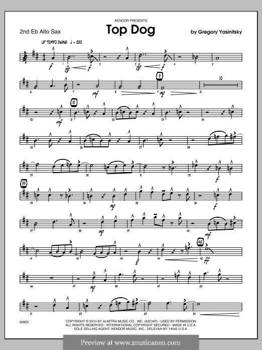 Top Dog: 2nd Eb Alto Saxophone part by Gregory Yasinitsky