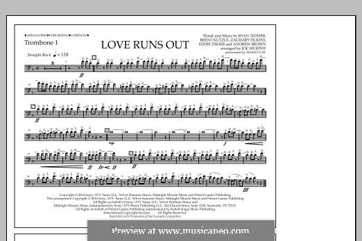 Love Runs Out (One Republic): Trombone 1 part by Andrew Brown, Brent Kutzle, Eddie Fisher, Ryan B Tedder, Zachary Filkins