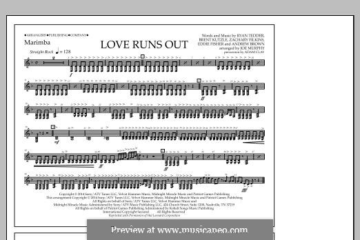 Love Runs Out (One Republic): Marimba part by Andrew Brown, Brent Kutzle, Eddie Fisher, Ryan B Tedder, Zachary Filkins