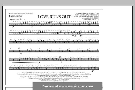 Love Runs Out (One Republic): Bass Drums part by Andrew Brown, Brent Kutzle, Eddie Fisher, Ryan B Tedder, Zachary Filkins