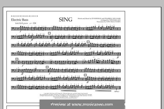 Sing (arr. Tom Wallace): Electric Bass part by Ed Sheeran, Pharrell Williams