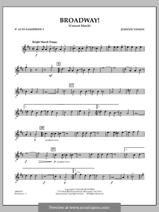 Broadway!: Eb Alto Saxophone 2 part by Johnnie Vinson