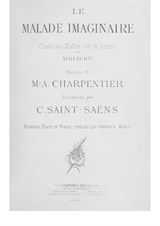 Le malade imaginaire, H.495: Le malade imaginaire by Marc-Antoine Charpentier