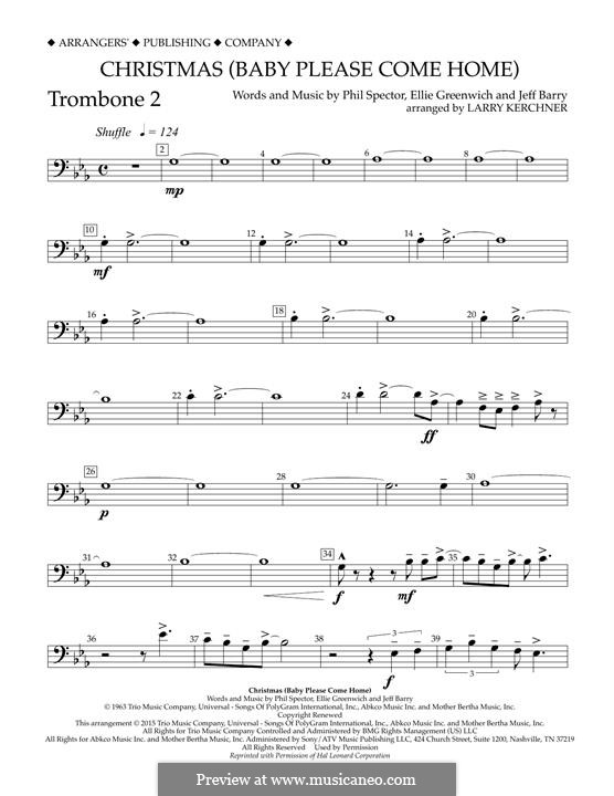 Christmas (Baby Please Come Home) arr. Larry Kerchner: Trombone 2 part by Ellie Greenwich, Jeff Barry, Phil Spector