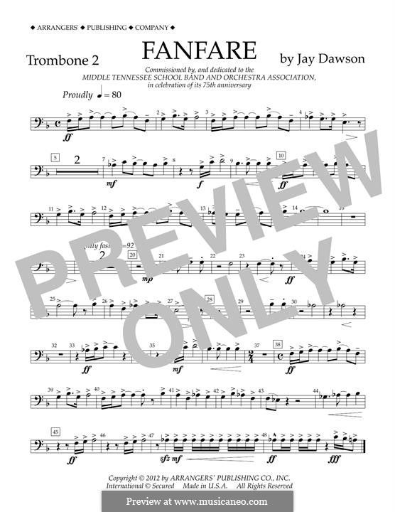 Fanfare: Trombone 2 part by Jay Dawson