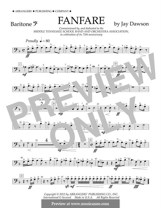 Fanfare: Baritone B.C. part by Jay Dawson