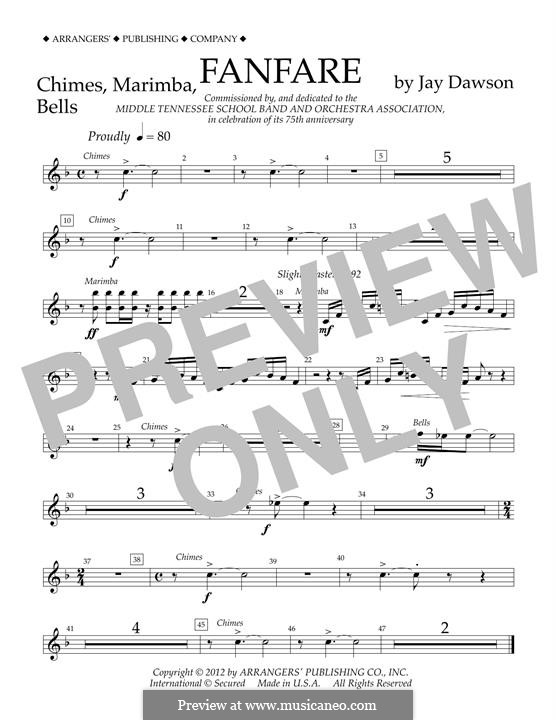 Fanfare: Chimes, Marimba, Bells part by Jay Dawson