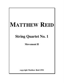 String Quartet No.1: 2nd Movement by Matthew Reid