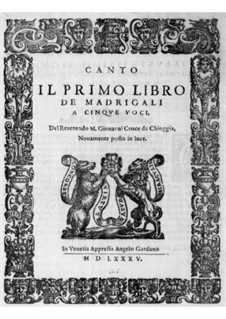 Madrigals for Five Voices: Book I – soprano part by Giovanni Croce