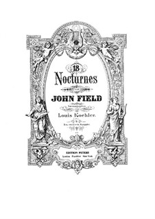 Nocturnes for Piano: Complete set (Edited by L. Köhler) by John Field