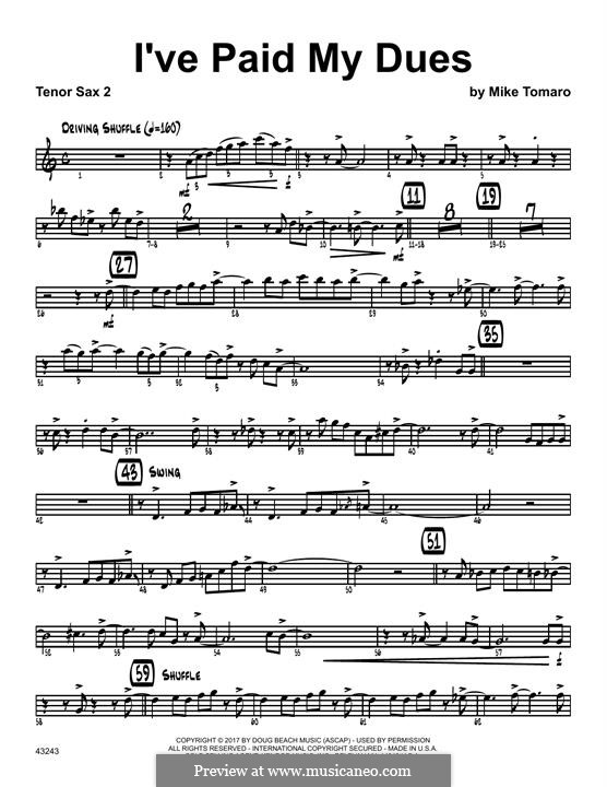 I've Paid My Dues: 2nd Bb Tenor Saxophone part by Mike Tomaro