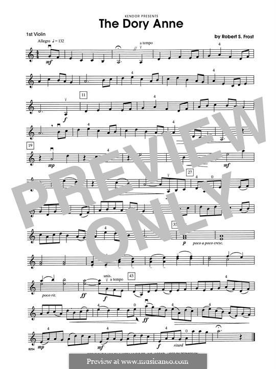 The Dory Anne: 1st Violin part by Robert S. Frost