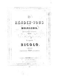 Les rendez-vous bourgeois: Les rendez-vous bourgeois by Nicolò Isouard