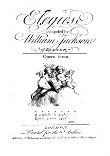 Six Elegies for Voices and Basso Continuo, Op.3: Six Elegies for Voices and Basso Continuo by William Jackson