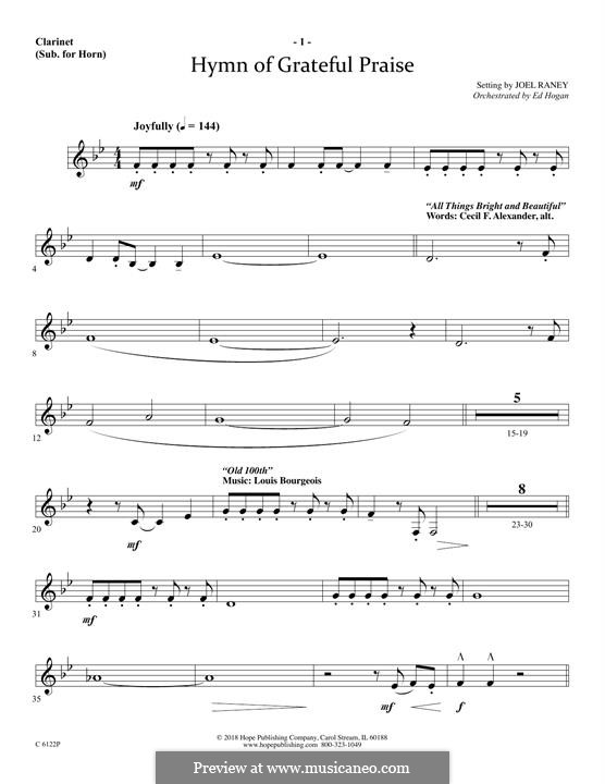 Hymn of Grateful Praise: Clarinet (sub. Horn) part by Joel Raney