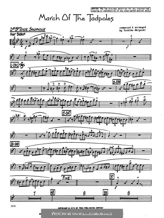 March of The Tadpoles: 2nd Bb Tenor Saxophone part by Toshiko Akiyoshi