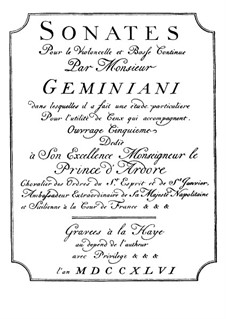 Six Sonatas for Cello and Basso Continuo, Op.5: Six Sonatas for Cello and Basso Continuo by Francesco Geminiani