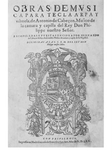 Obras de música para tecla, arpa y vihuela: movimento I by Antonio de Cabezón