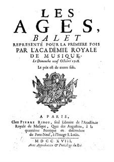 Les âges (The Ages): Libretto by André Campra