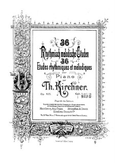 Thirty-Six Rhythmic and Melodic Etudes, Op.105: Etudes No.13-25 by Theodor Kirchner