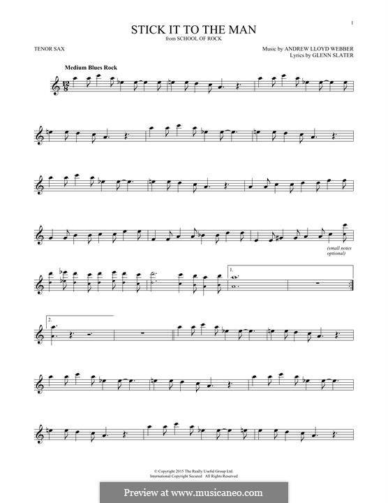 Stick It to the Man (from School of Rock: The Musical): para saxofone tenor by Andrew Lloyd Webber